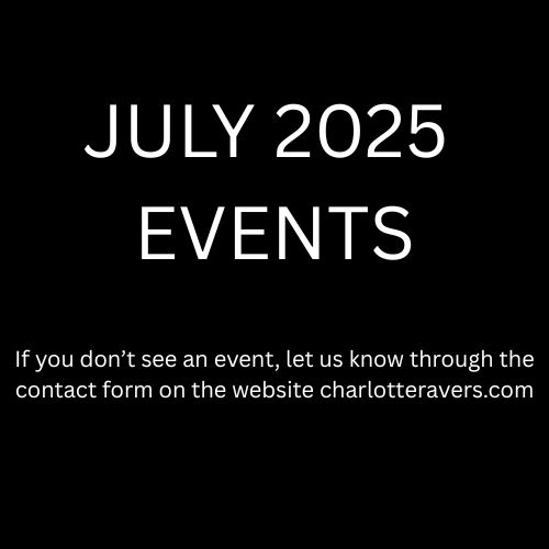 JULY 2025 EVENTS